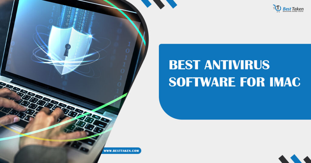 Best Antivirus Software For iMac