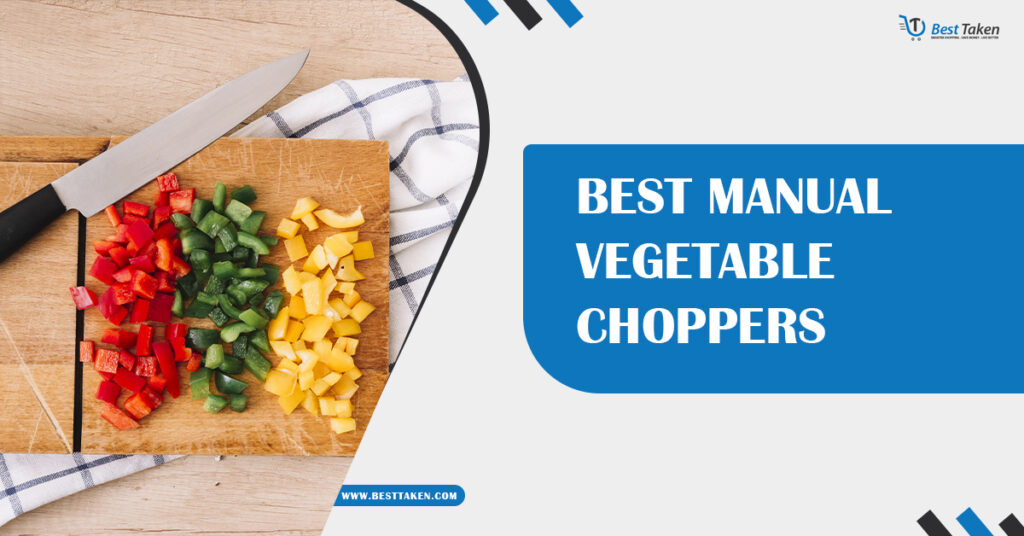 Best Manual Vegetable Choppers