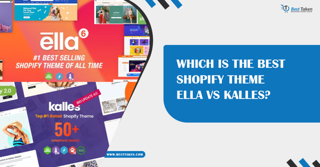 Which Is The Best Shopify Theme Ella vs Kalles