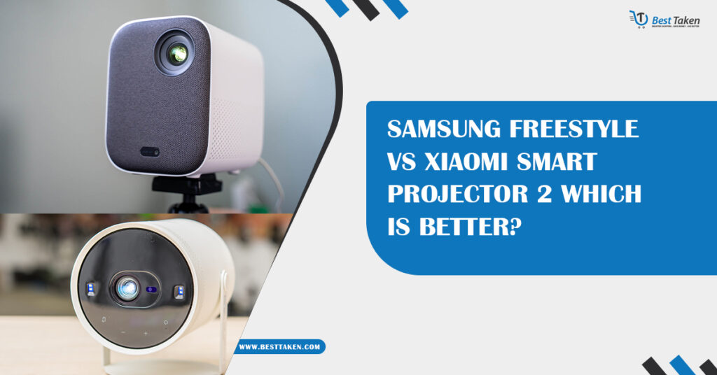 Samsung Freestyle vs Xiaomi Smart Projector 2 Which Is Better